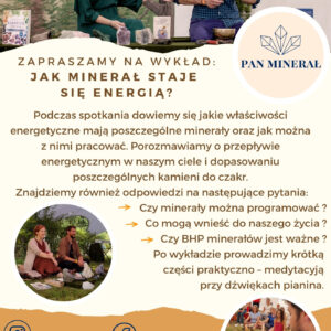 Jak minerał staje się energią - wykład
